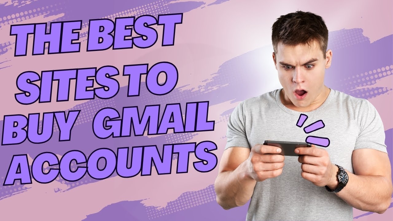 Can You Buy Gmail Accounts? Here's the best sites to buy Gmail accounts!!!