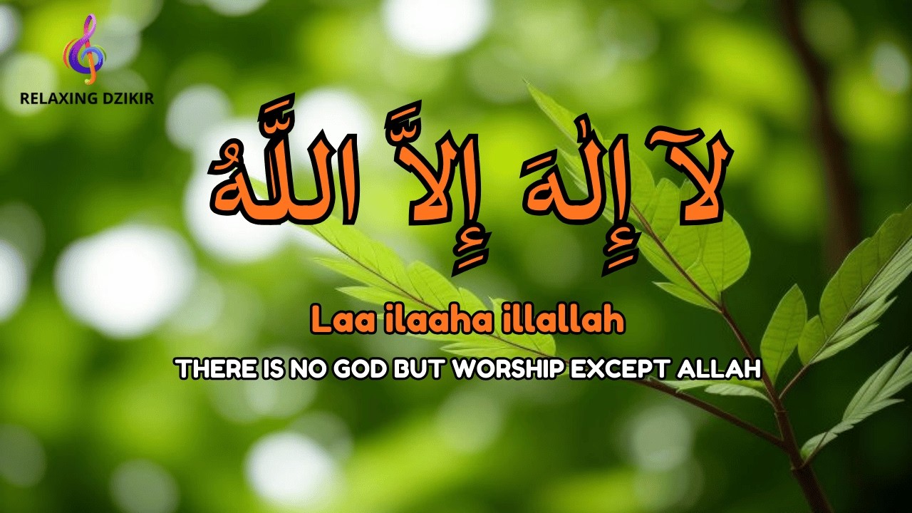 Calm Daily Dzikir LAILAHAILLALLAH for Emotional Ease Flow