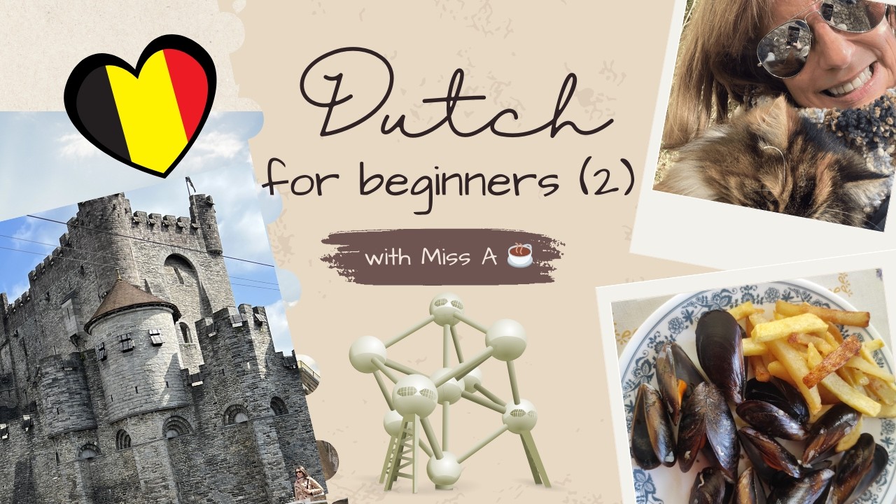 DUTCH for beginners 🇧🇪 🇳🇱 (2) learning Dutch with Miss A ☕️ for MAHERMO 🤗