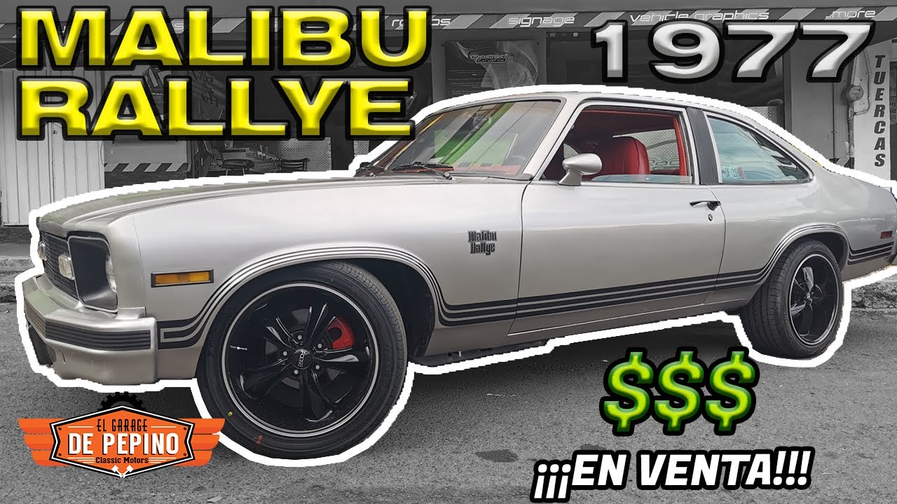 Malibu Rallye - El Muscle Car Mexicano de General Motors