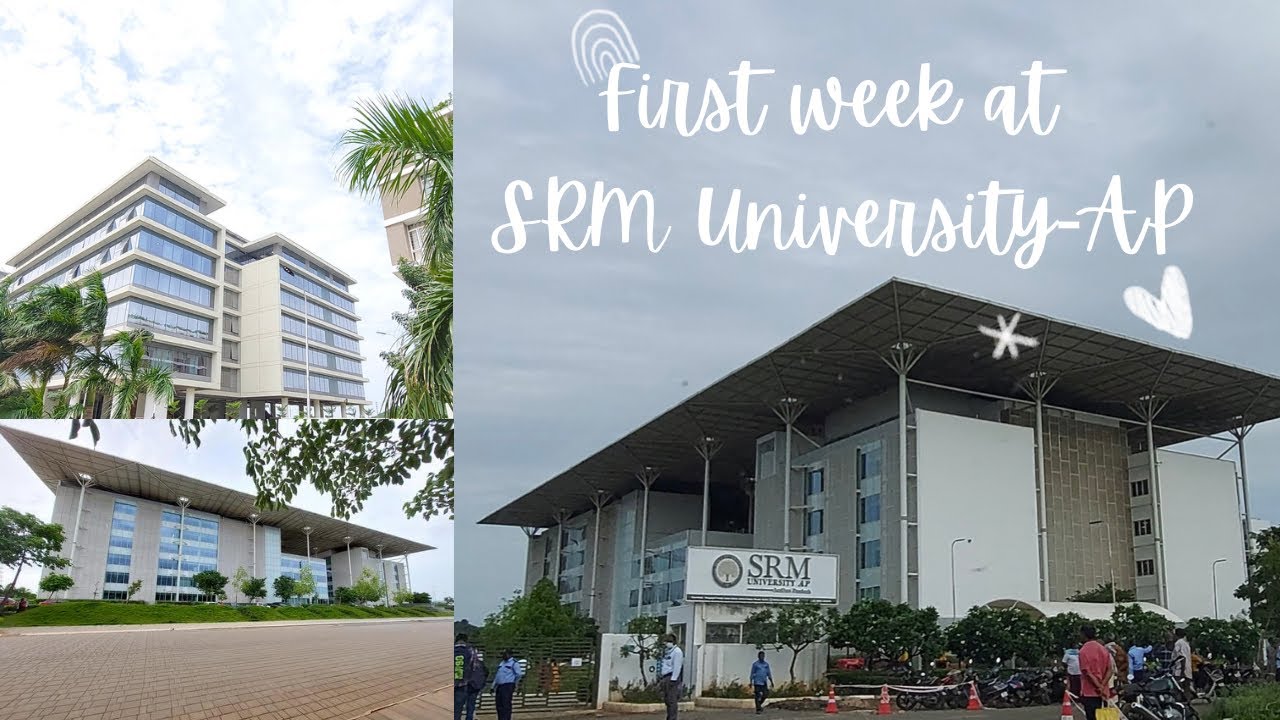 Life at SRM University AP : Psychology student, Uni tour, Meeting friends…