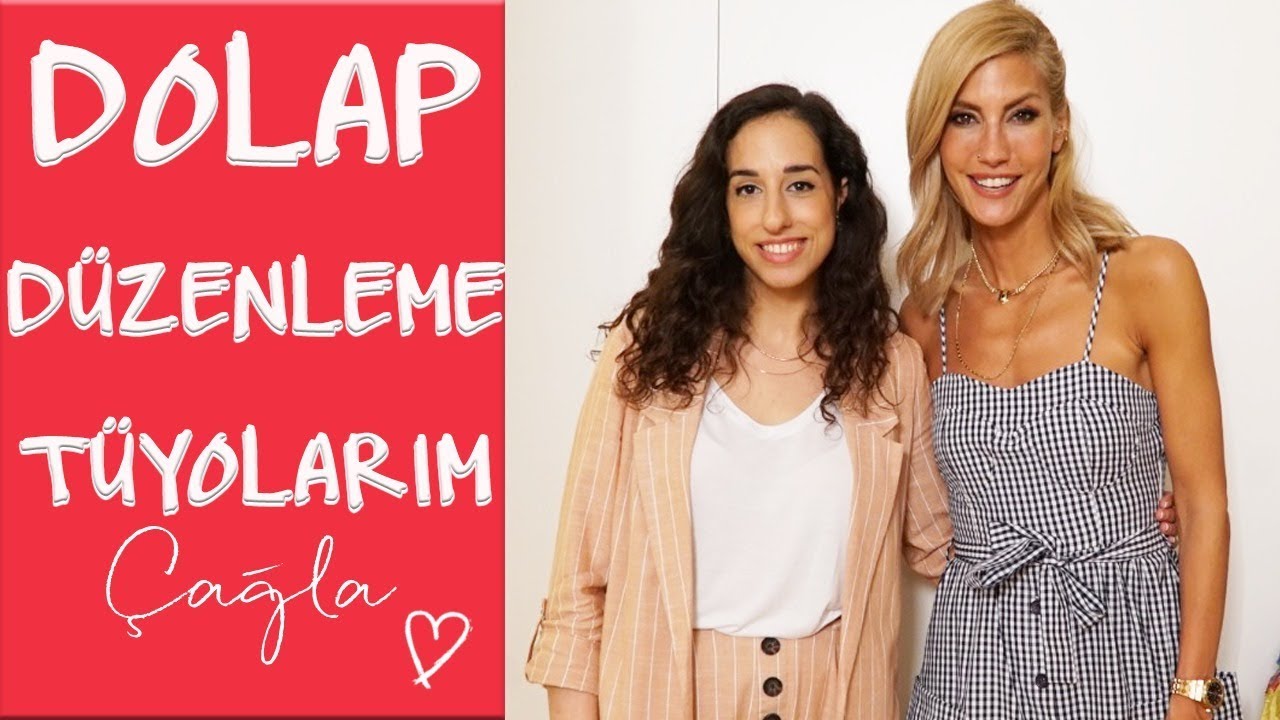 &Ccedil;ağla | Dolap D&uuml;zenleme T&uuml;yolarım | Moda&G&uuml;zellik&Bakım