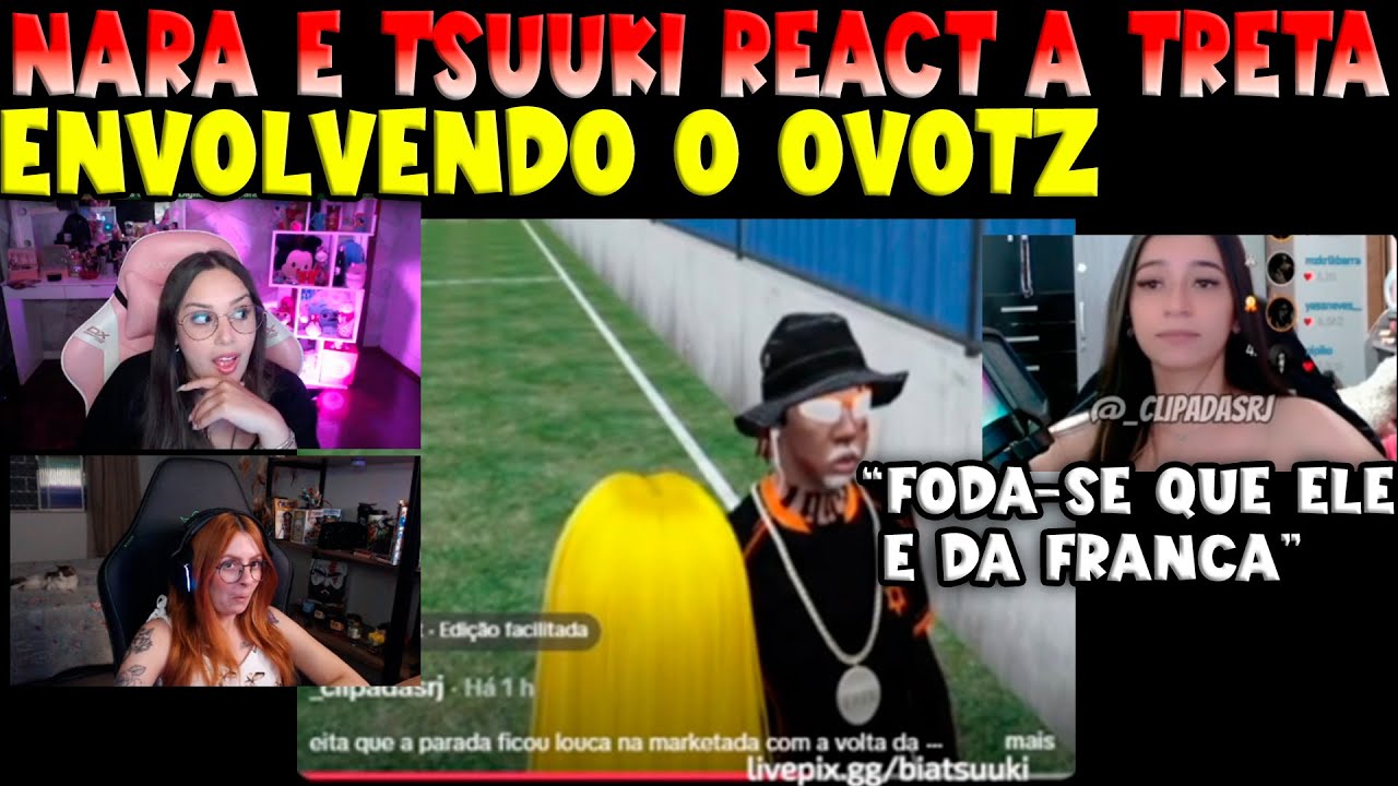 NARA E TSUUKI REACT A TRET4 ENVOLVENDO O OVOTZ 🔥👀 - KOGA GTA RP CLIPS