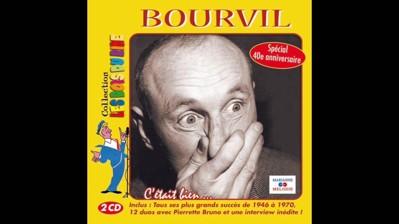 Bourvil - Ma p'tite chanson