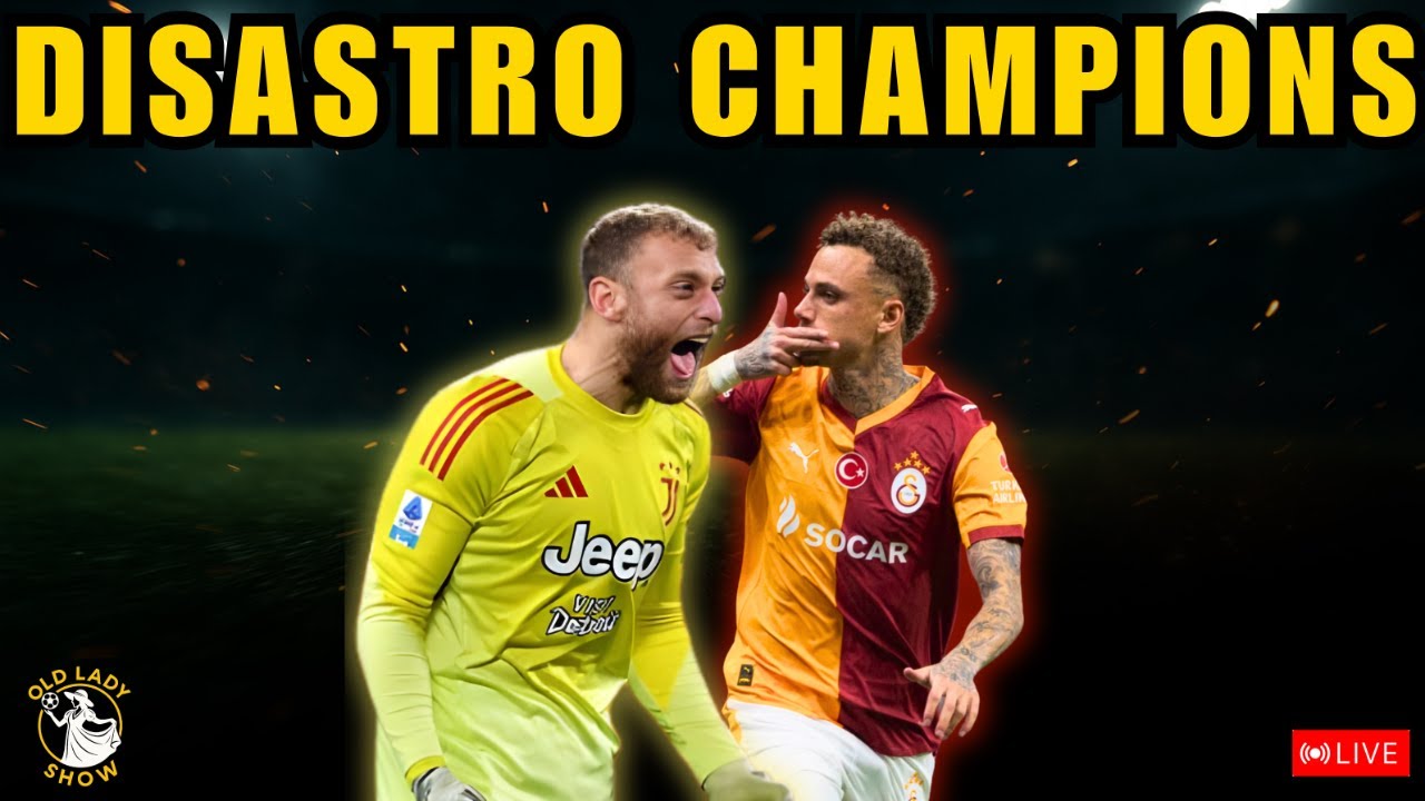 Post GALATASARAY JUVENTUS 5-2: Qualificazione CHAMPIONS impossibile? GIOCATORI non da JUVENTUS