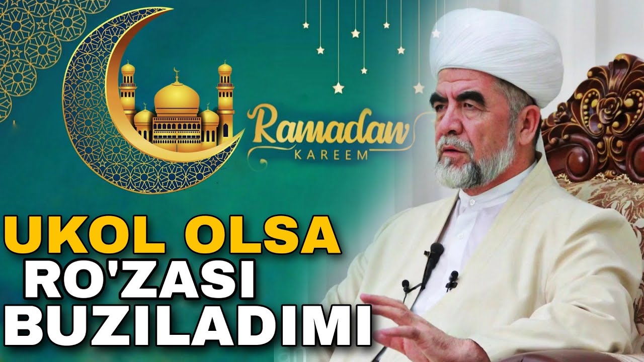 Укол олса рузаси очиладими | Шайх Мухаммад Содик Мухаммад Юсуф