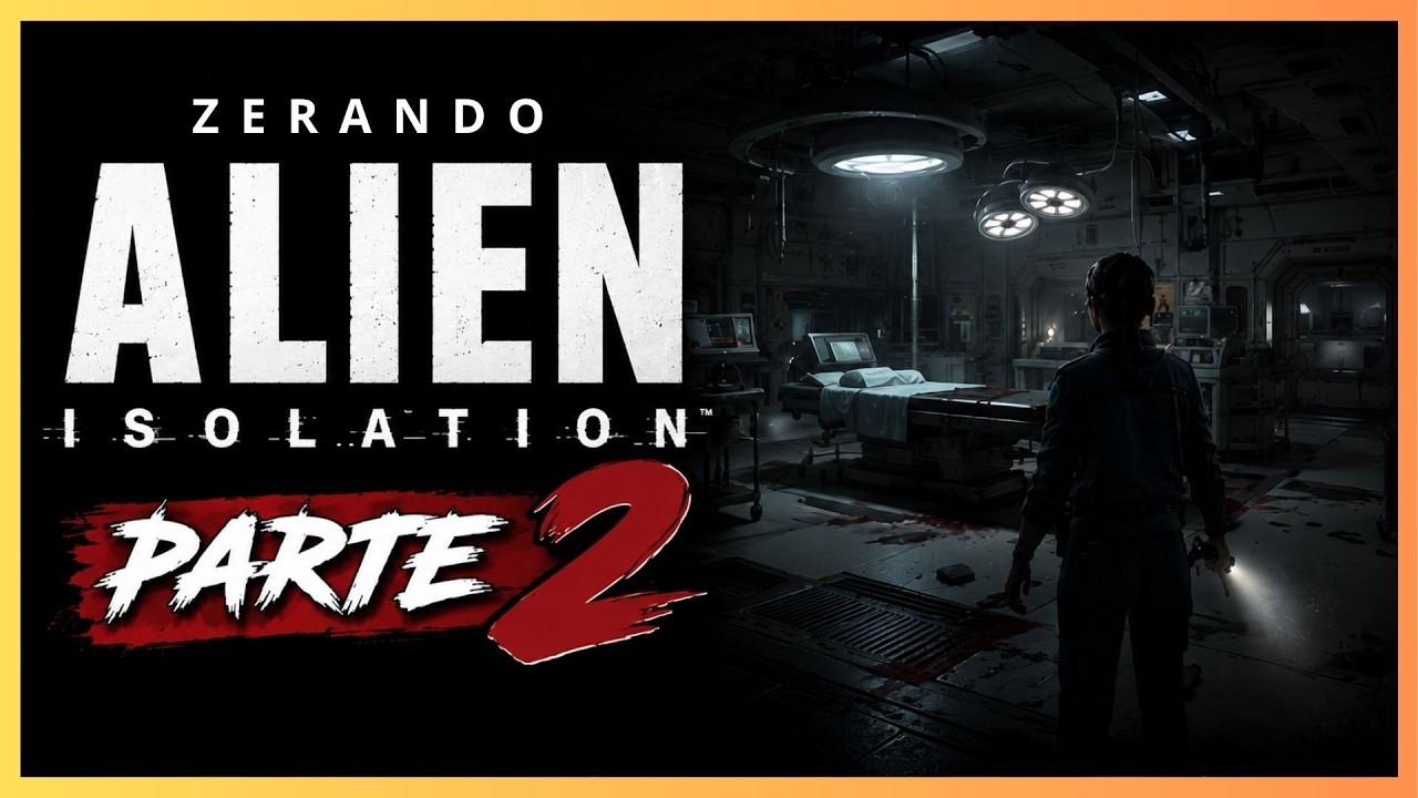 Alien: Isolation até zerar - LIVE