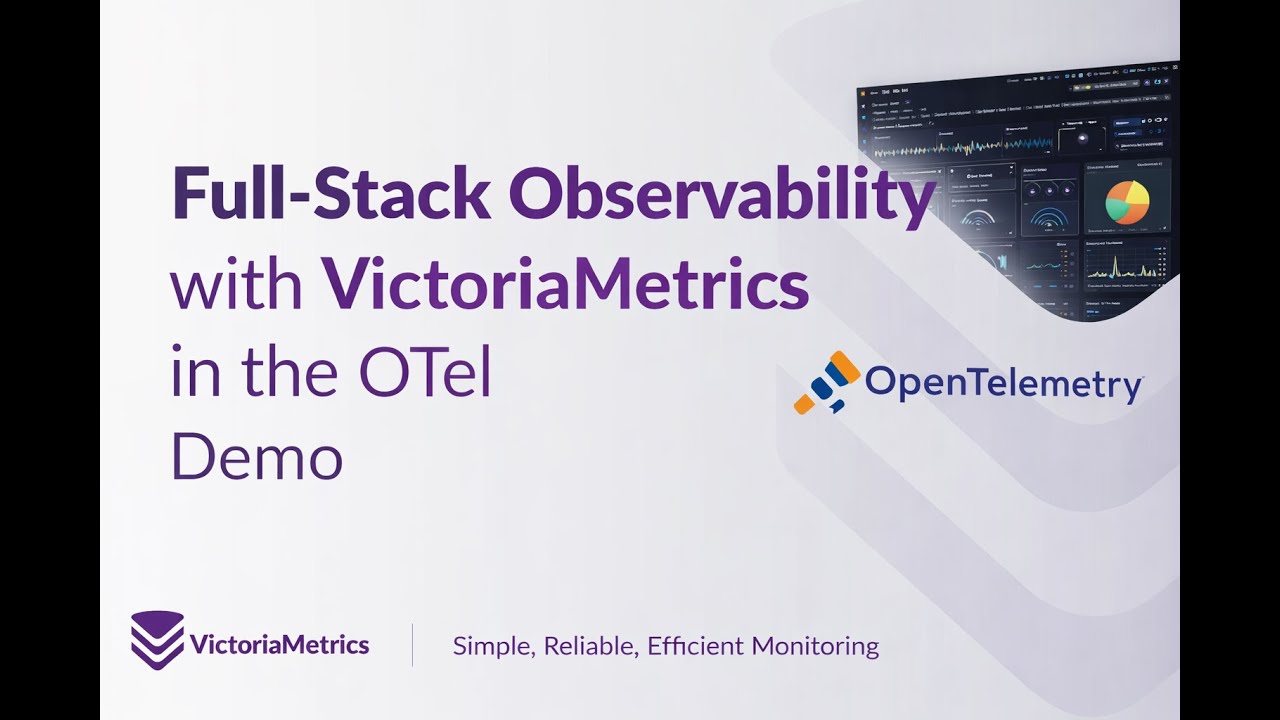 End-to-End Infrastructure Monitoring Using OpenTelemetry & VictoriaMetrics