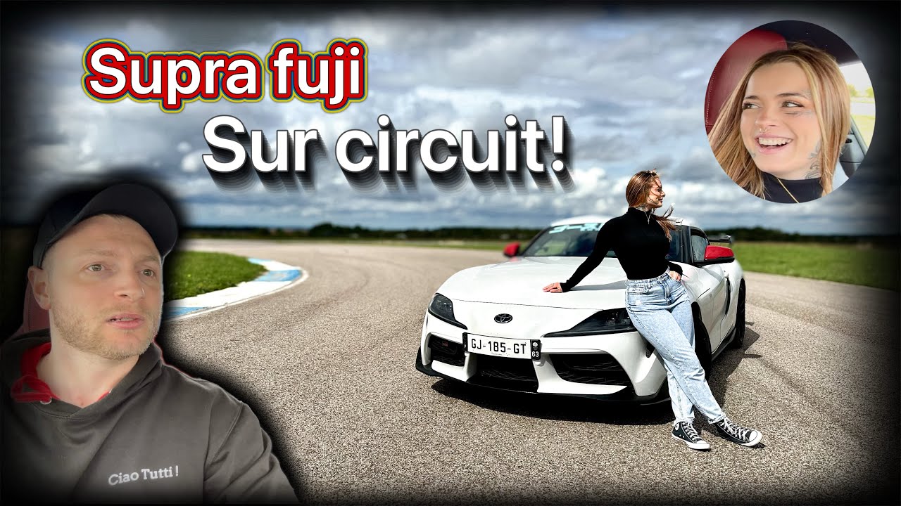 Toyota SUPRA MK5 Fuji Speedway Edition &agrave; Chambley - Sa Premi&egrave;re fois sur Circuit 🏁🔥