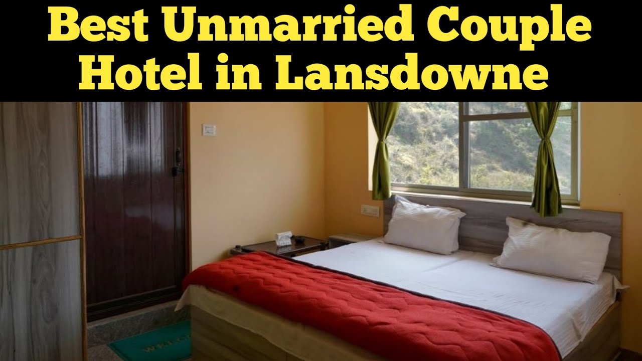 BEST UNMARRIED COUPLE HOTEL IN LANSDOWNE HOTEL UNDER 1000 IN LANSDOWNE