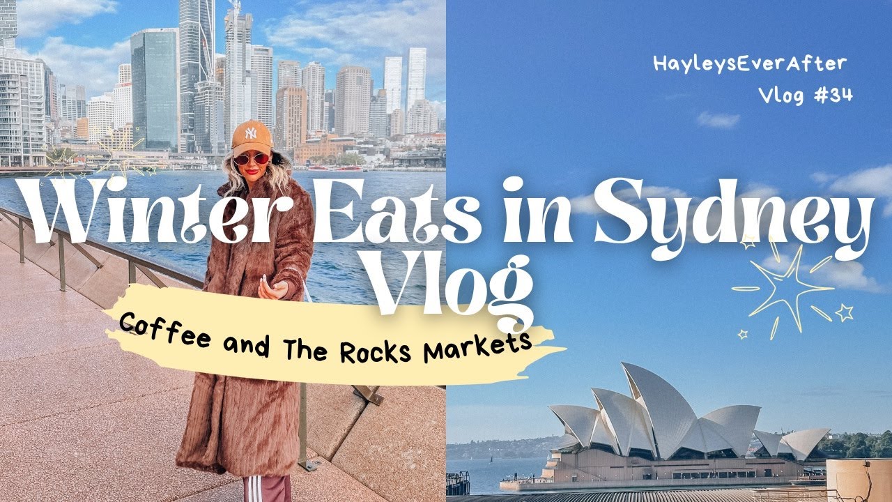 Winter Sydney Vlog ❄️☕️| Tea Cosy Scones & The Rocks Food Markets