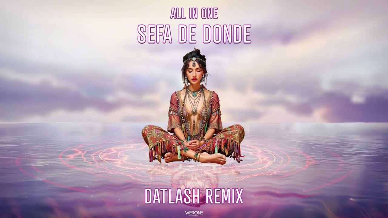 All In One - Sefa De Donde (Datlash Remix)