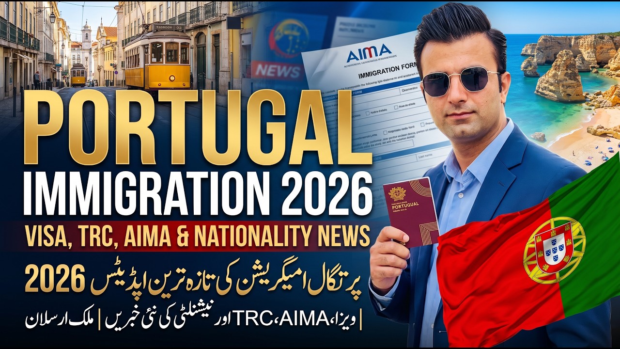 Portugal 🇵🇹 Immigration Latest Updates 2026 | Visa, TRC, AIMA & Nationality News | Malik Arslan