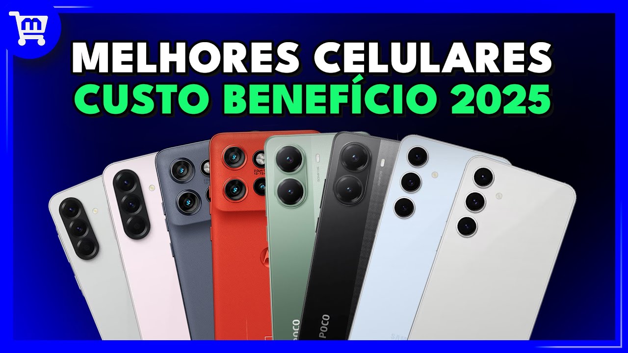 Melhores Celulares Custo Benefício 2025. Top 8 Bom e Barato para você Comprar