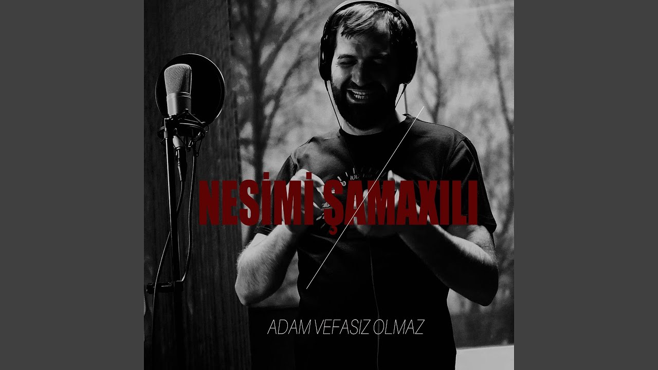 Adam Vefasız Olmaz