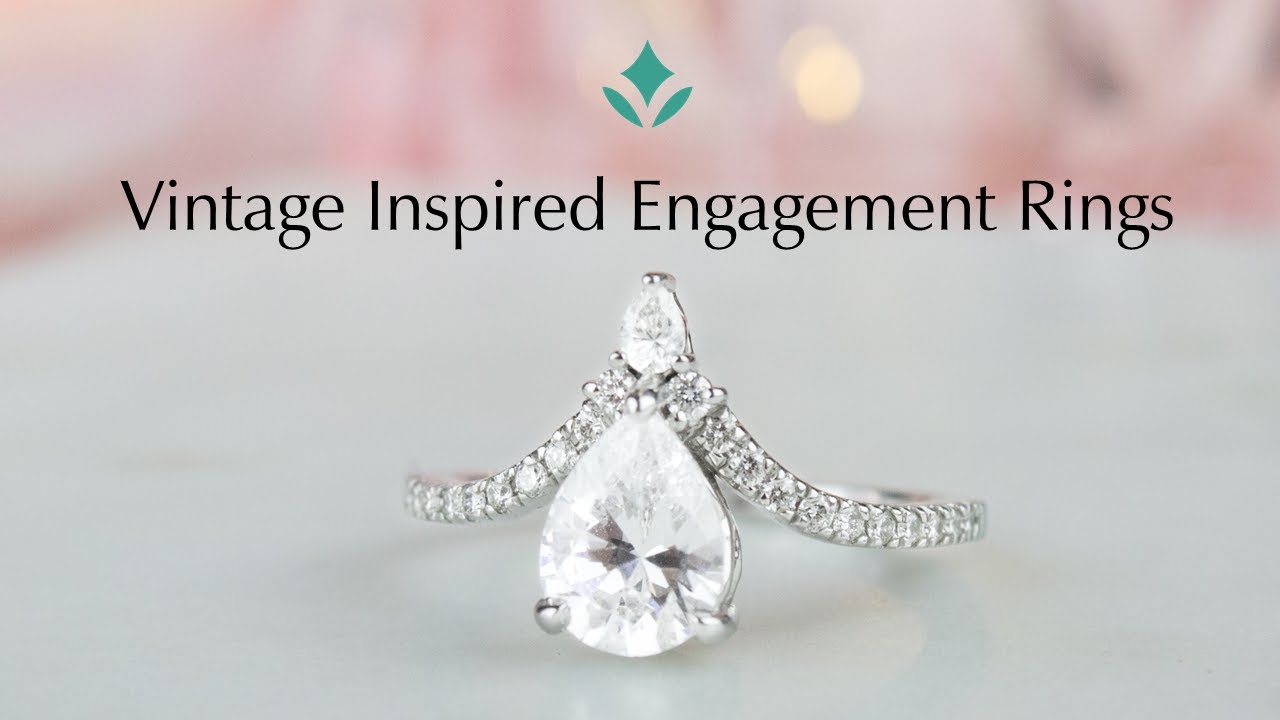 Discover Vintage Inspired Engagement Rings