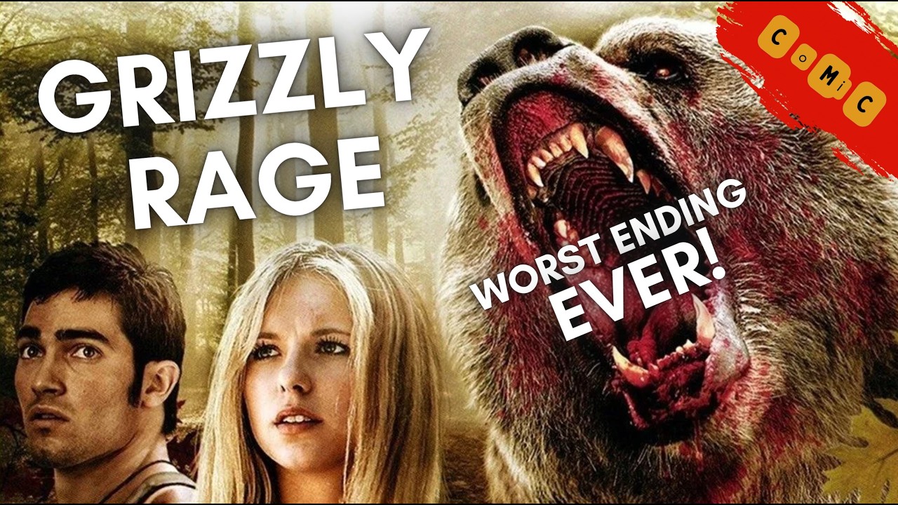 Grizzly Rage (2007) has the Worst Ending EVER!  |  CoMiC Reviews