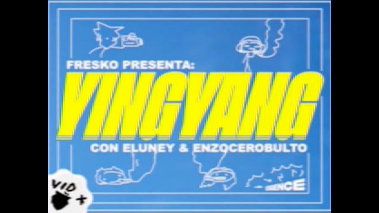 Fresko  - ying yang  Ft. @enzocerobulto @eluneybenedetti