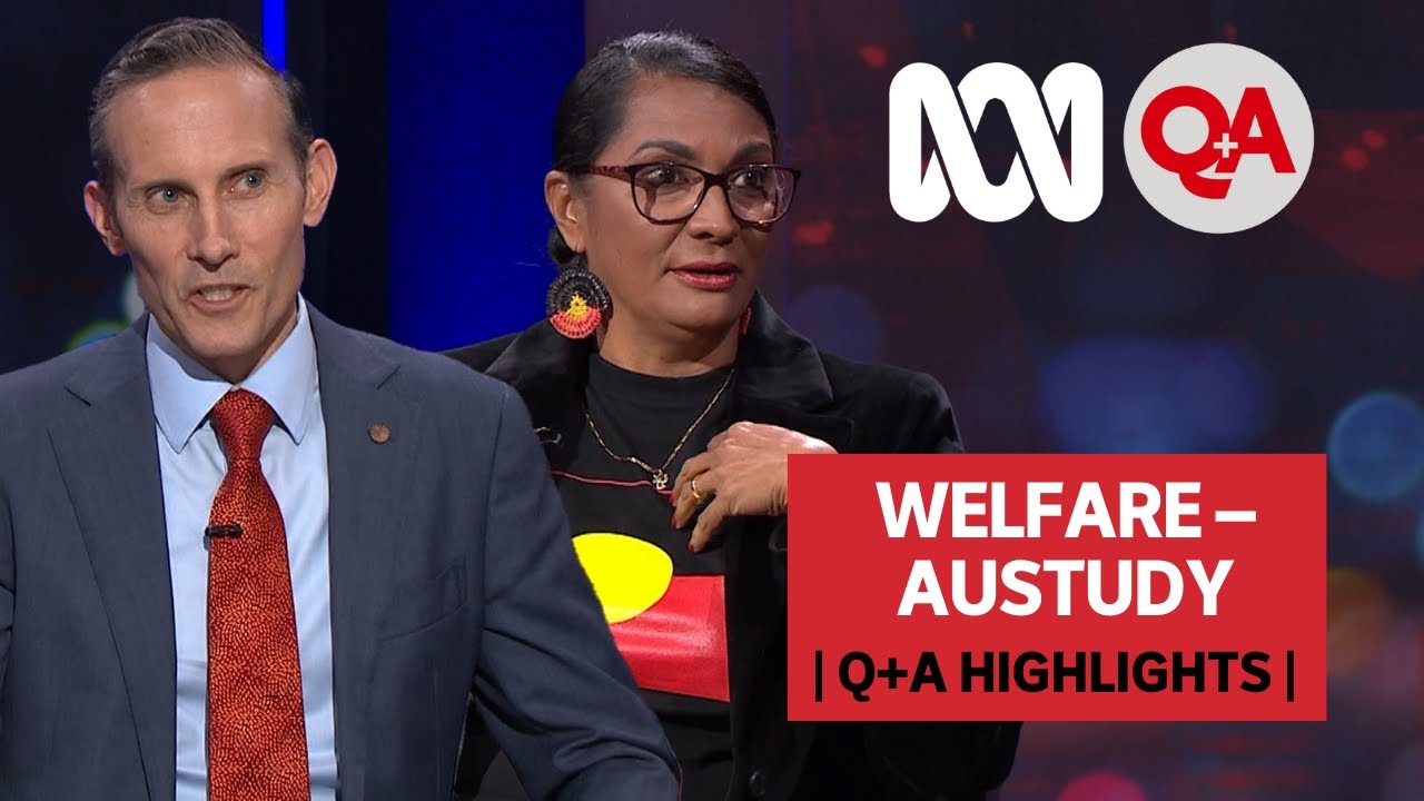 Welfare – Austudy | Q+A