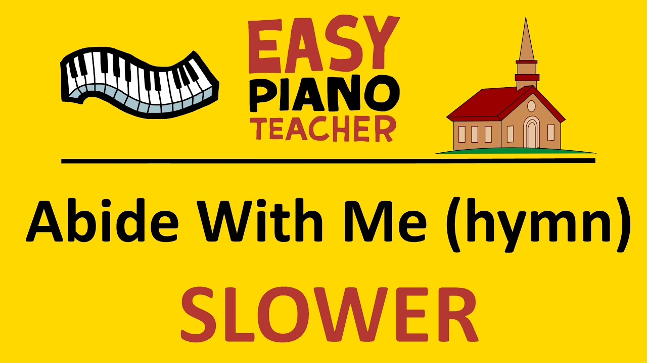 EASY piano songs: How to play Abide With Me (hymn) - SLOW keyboard tutorial note-by-note #EPT