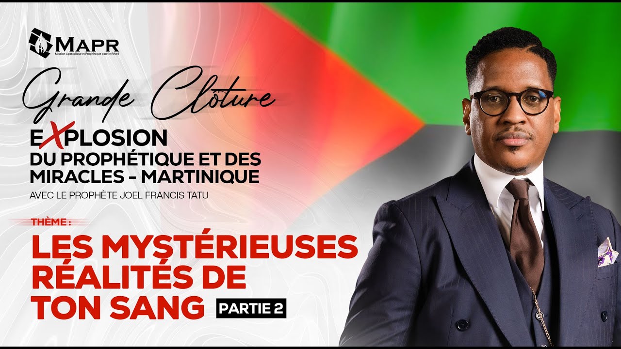 LES MYST&Eacute;RIEUSES R&Eacute;ALIT&Eacute;S DE TON SANG AVEC LE PROPH&Egrave;TE JOEL FRANCIS TATU