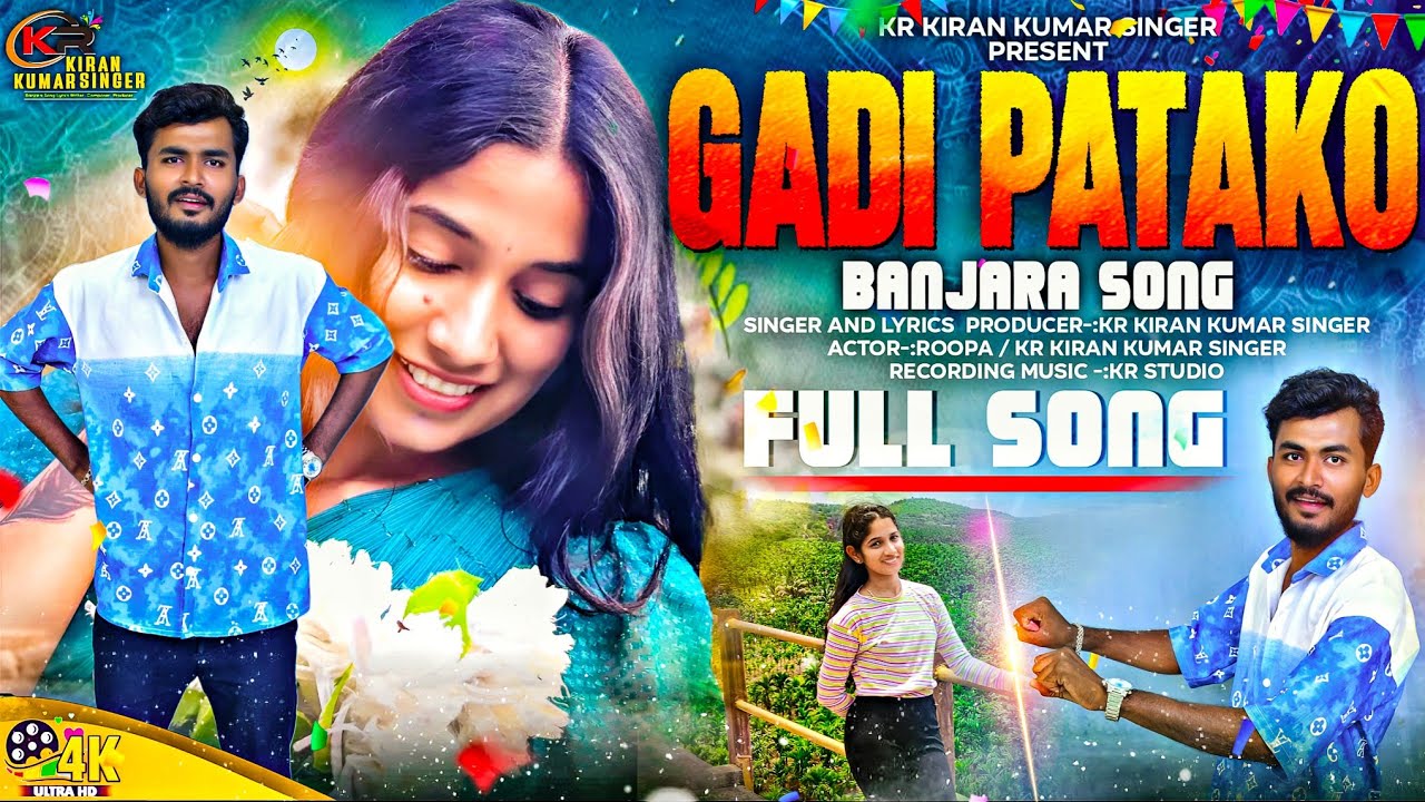 RODEPARA GADI PATAKO KR KIRAN KUMAR SINGER NEW MELODY BANJARA LAMANI SONG BANJARA TRENDING SONG