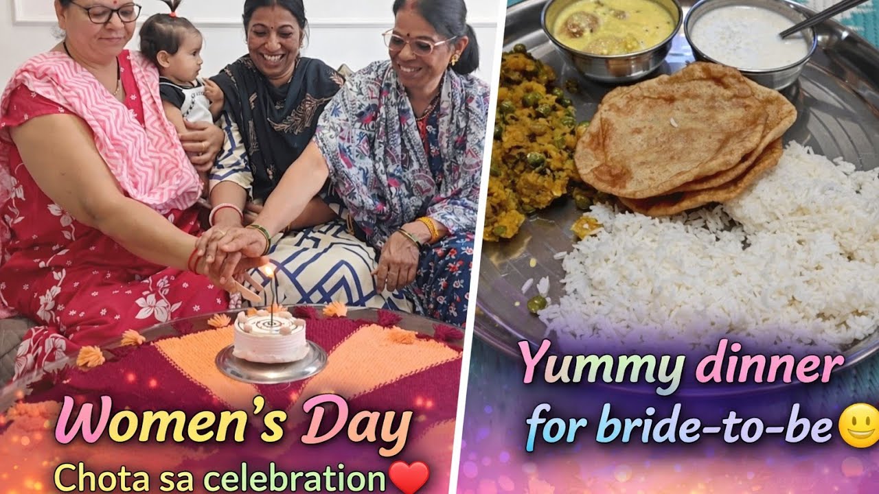 Women's day celebration 🎉 | Yummy dinner for bride to be 🥰 | Family Vlog| Daily Vlog | baby vlog 