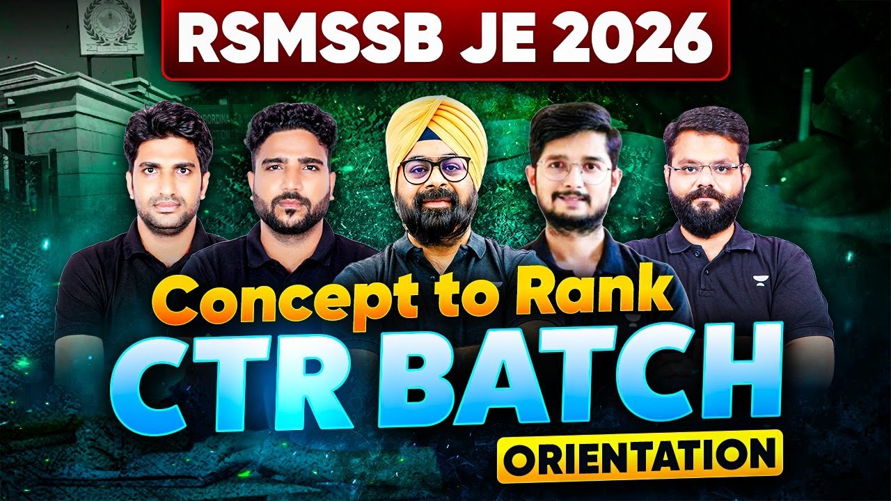 RSMSSB JE 2026 🚀 | Concept to Rank CTR Batch Orientation