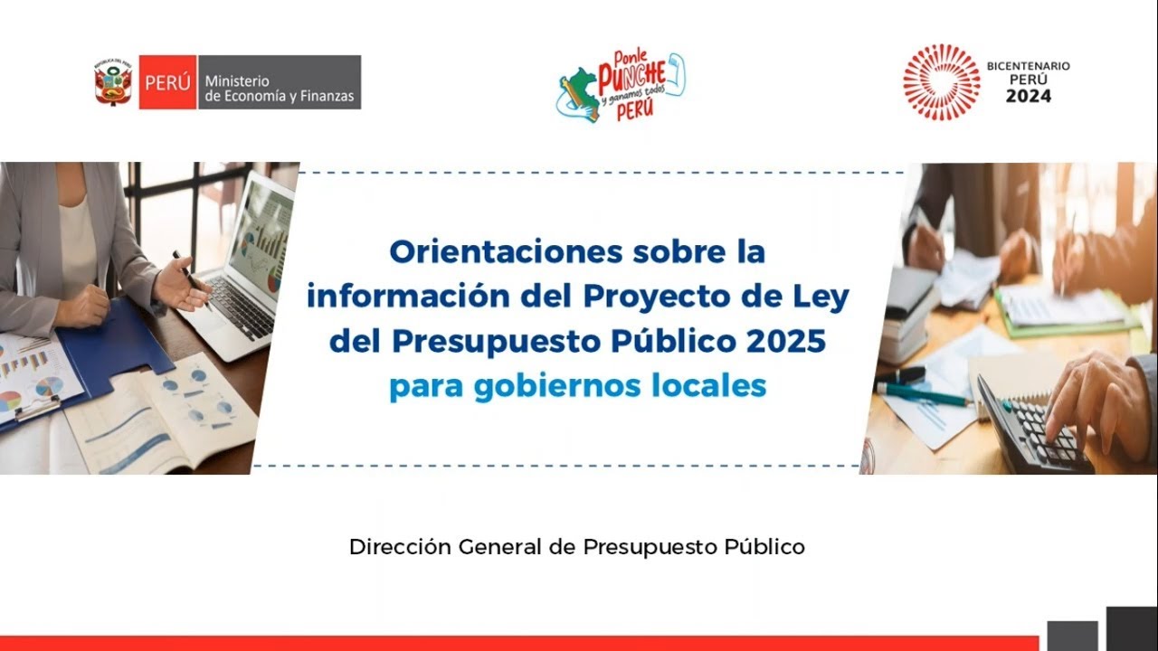 Orientaciones sobre la información del Proyecto de Ley del Presupuesto Público 2025 para GL´s