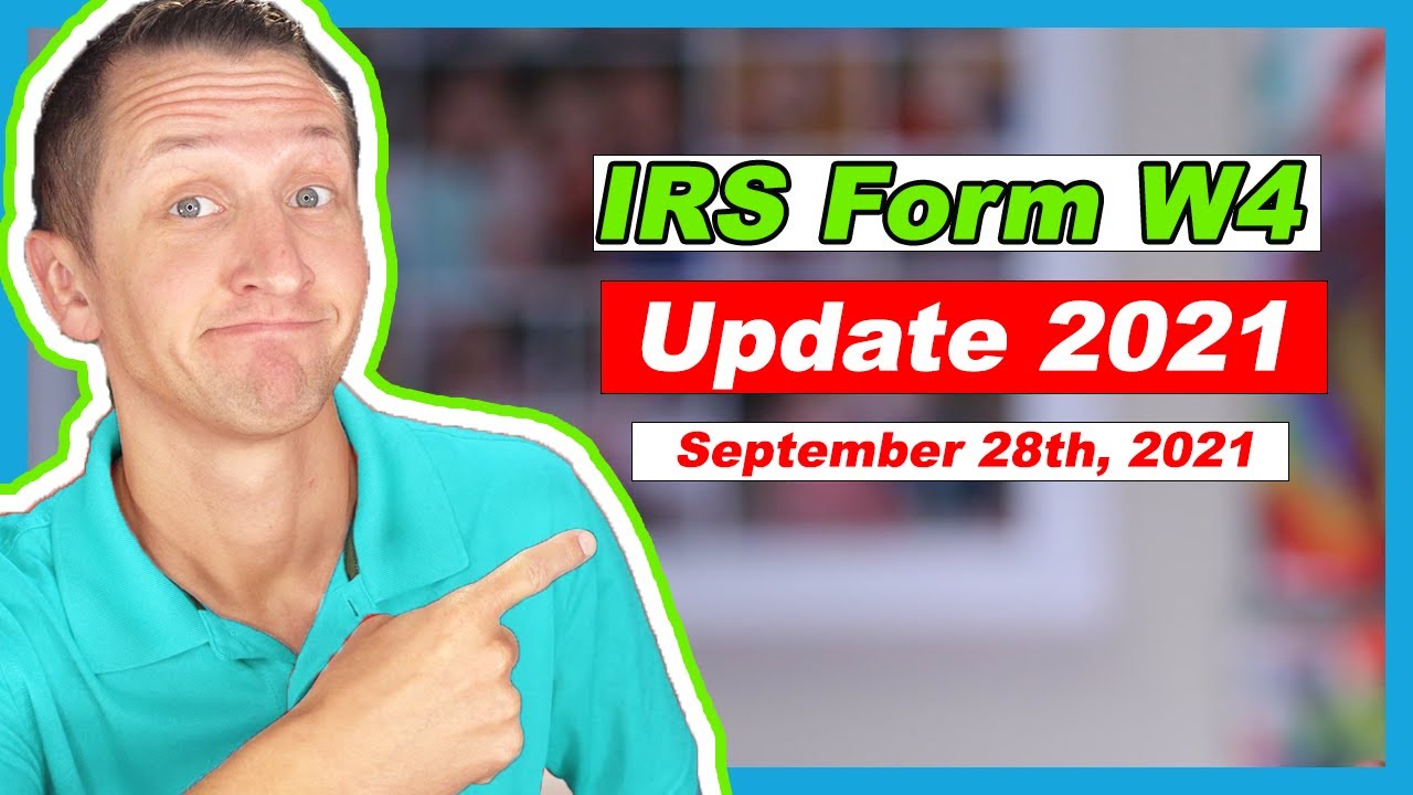 NEW IRS Form W4 2021 online estimator Update