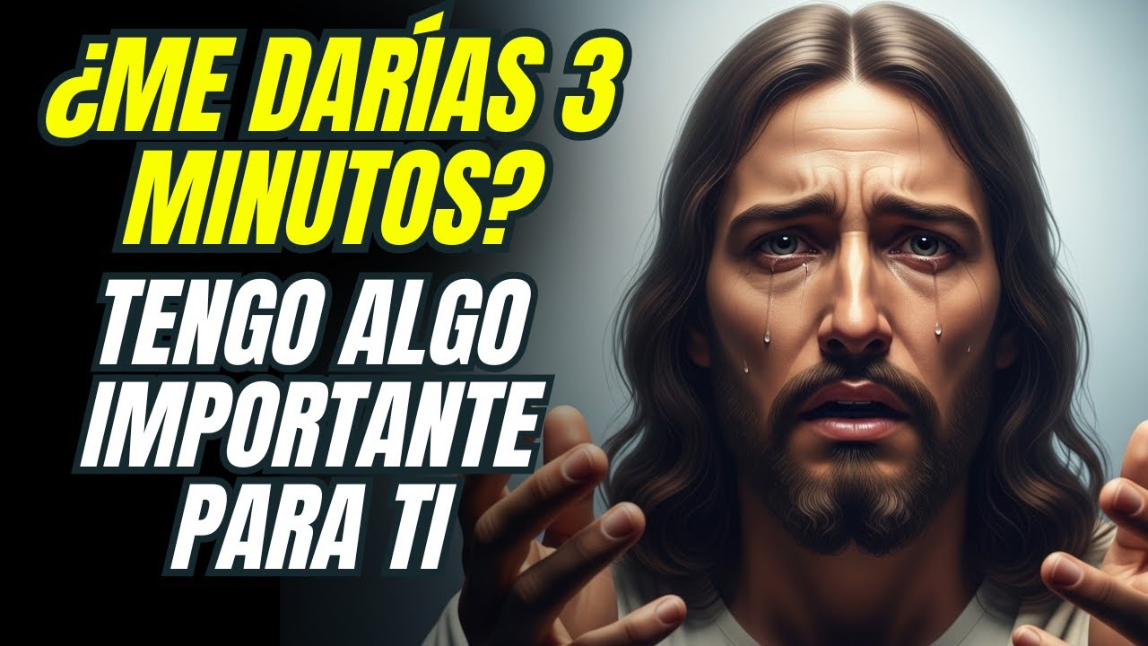 Jesús te habla hoy: Un mensaje que puede cambiar tu vida hoy
