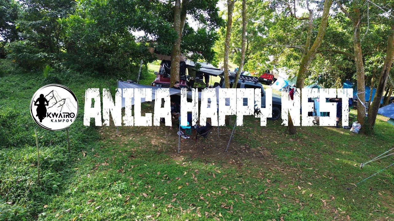 Anica Happy Nest - One of the Best Campsite #cavintilaguna #camping #KwatroKampos