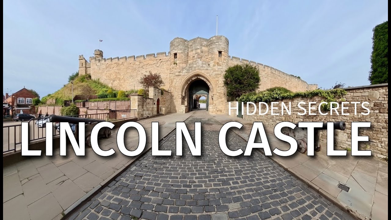 Lincoln Castle: Secrets, Battles & the Magna Carta | History