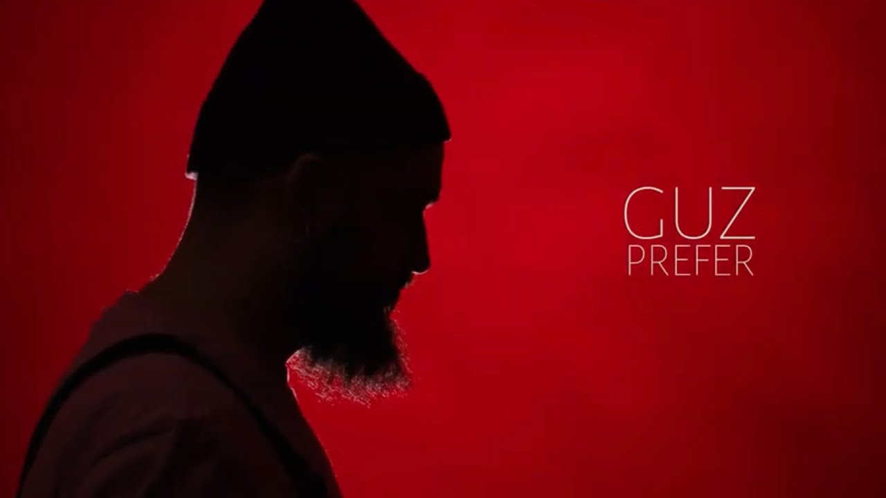 Prefer - Guz | Official Video