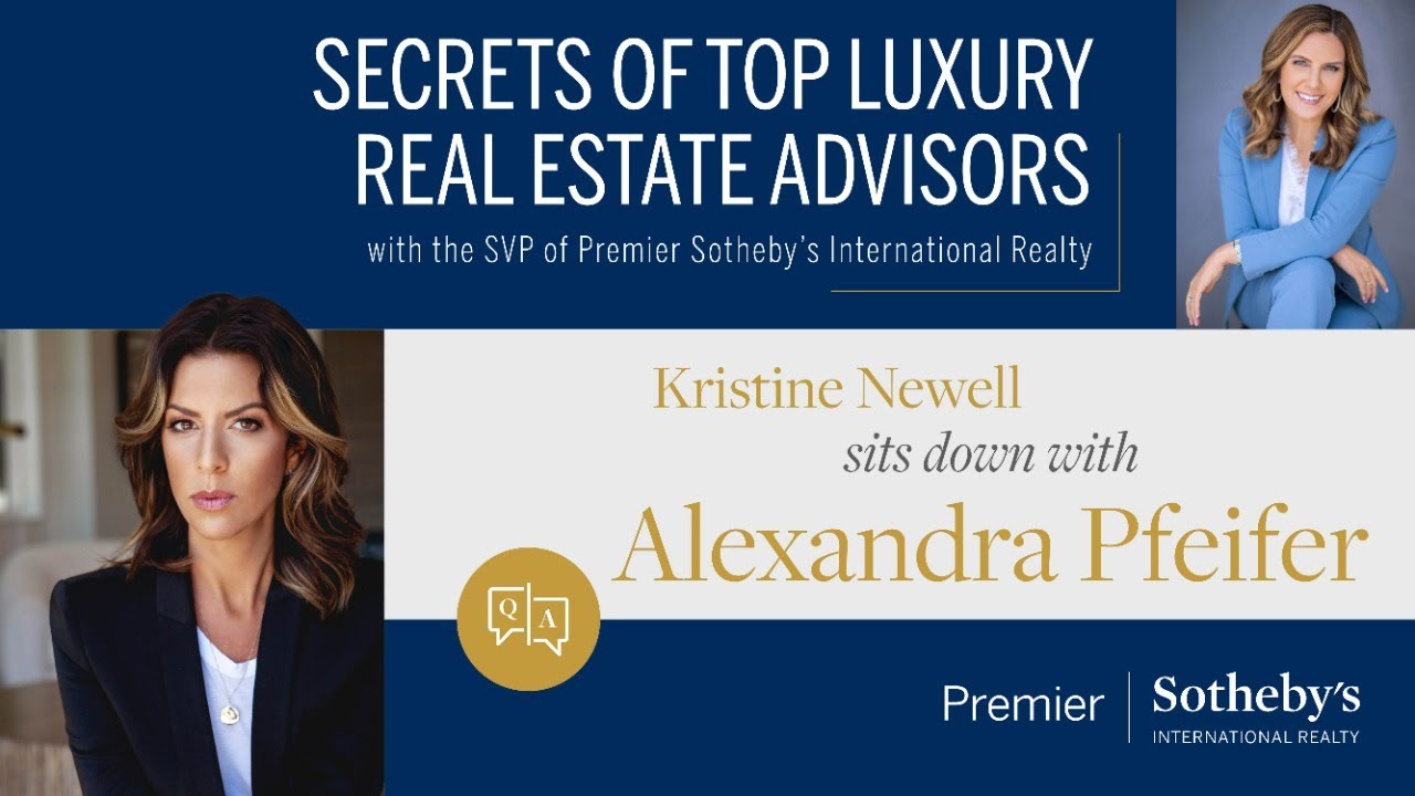 Secrets of Top Luxury Real Estate Advisors