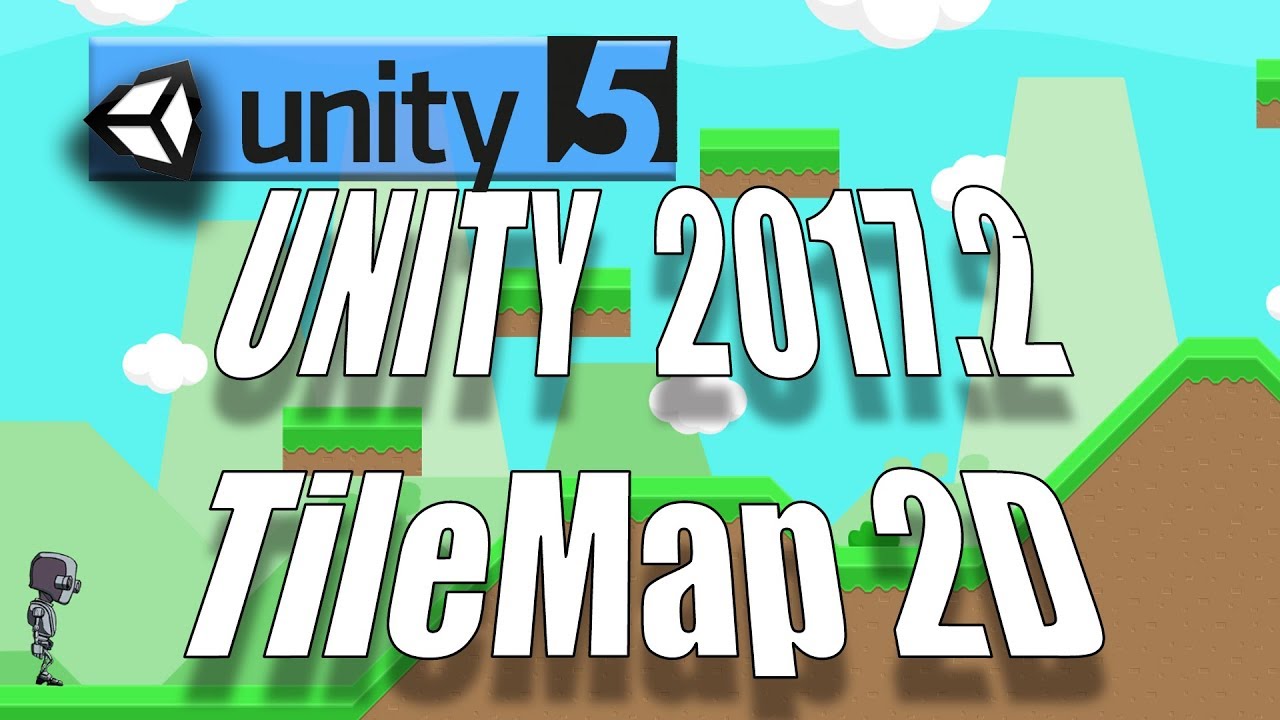 Unity 2017.2 - TileMap y TileSets - Unity Tutorial espa&ntilde;ol