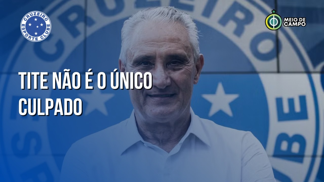 TITE NÃO É O ÚNICO CULPADO