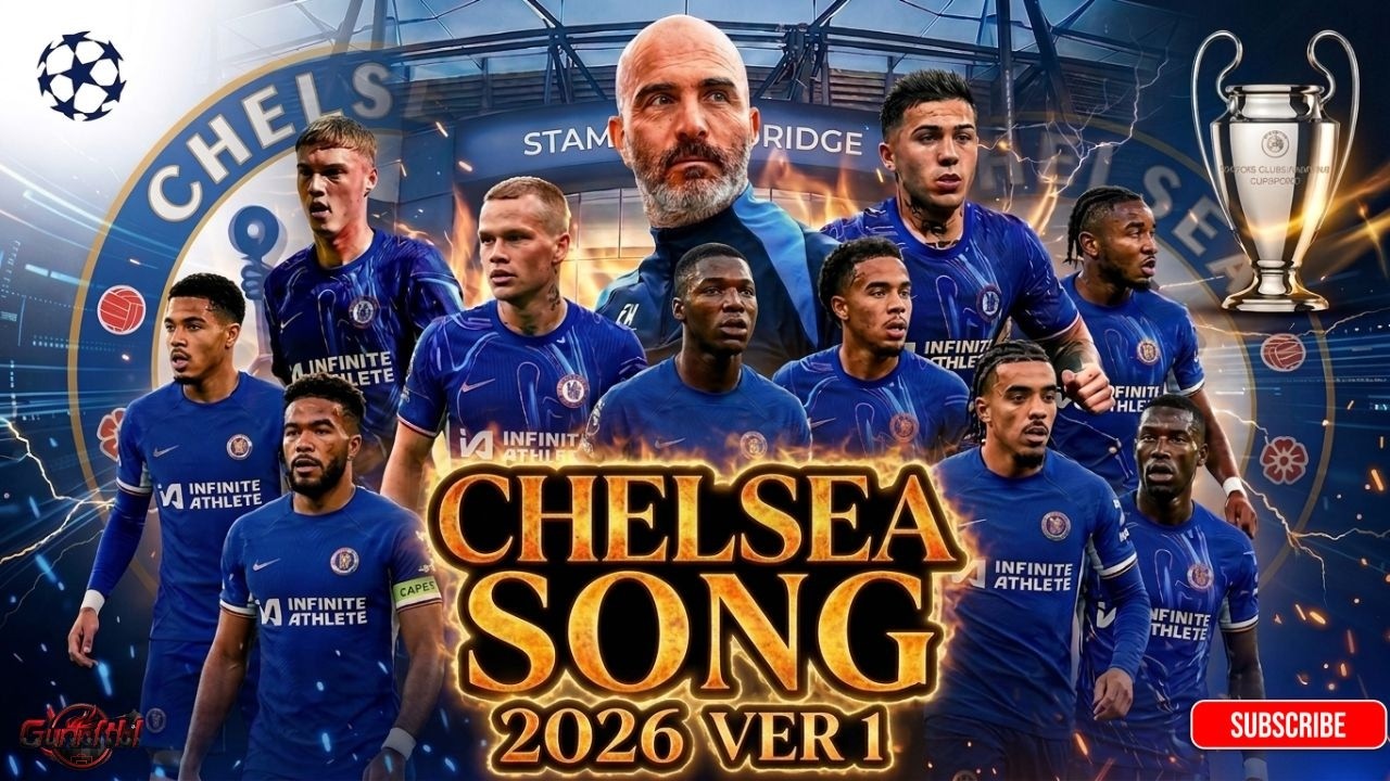 CHELSEA SONG 2026 🔥 Ver 1 | Premier League 2026 | Gunnftbl
