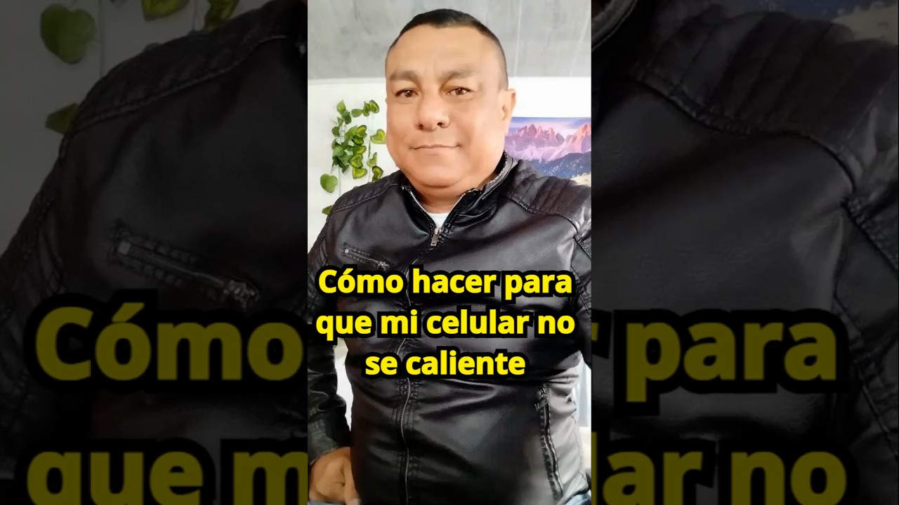 C&oacute;mo hacer para que mi celular no se caliente #trucosdecelulares #trucos #trucosandroid #bogota