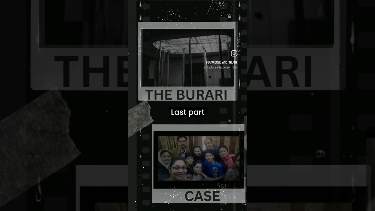 The Burari Case | Suspense and Truth  