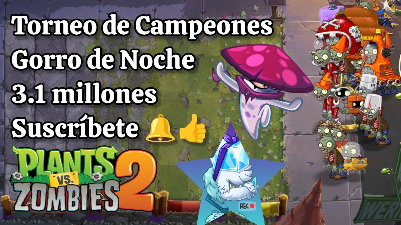 Gorro de Noche en Arena - Pvz 2 Torneo de Campeones 
