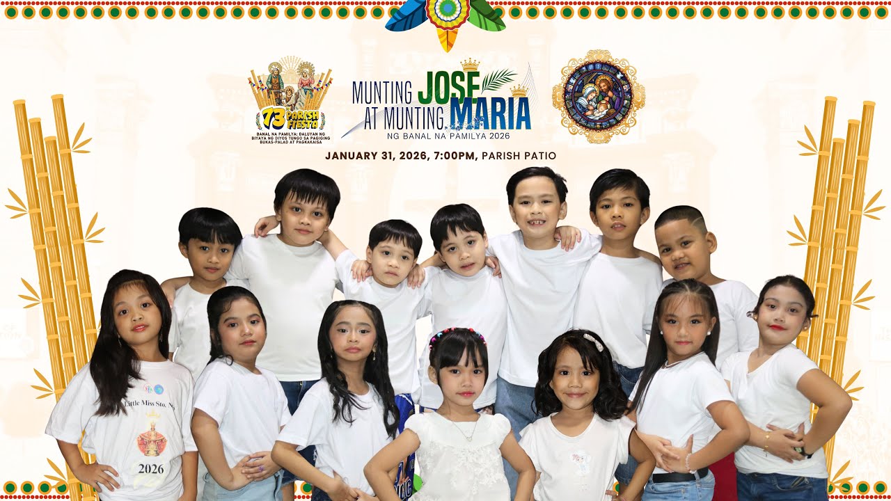 𝗟𝗜𝗩𝗘 𝗡𝗢𝗪 | Munting Jose at Munting Maria ng Banal na Pamilya 2026