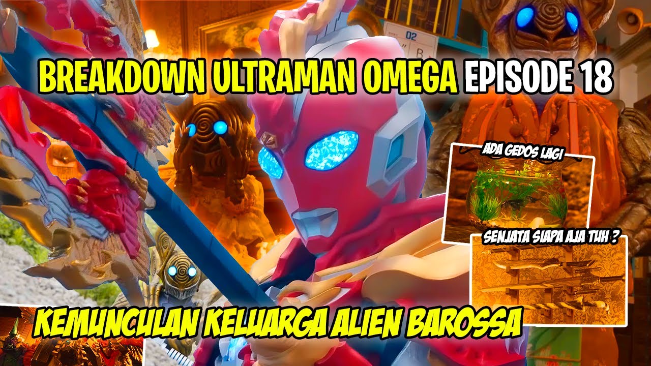 MOTHER BAROSSA SEIJIN !! EPISODE KOCAK & PENUH EASTER EGG !! - Bahas Ultraman Omega Episode 18