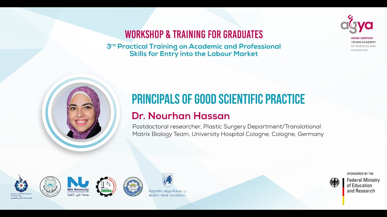 Principals of Good Scientific Practice | Dr. Nourhan Hassan