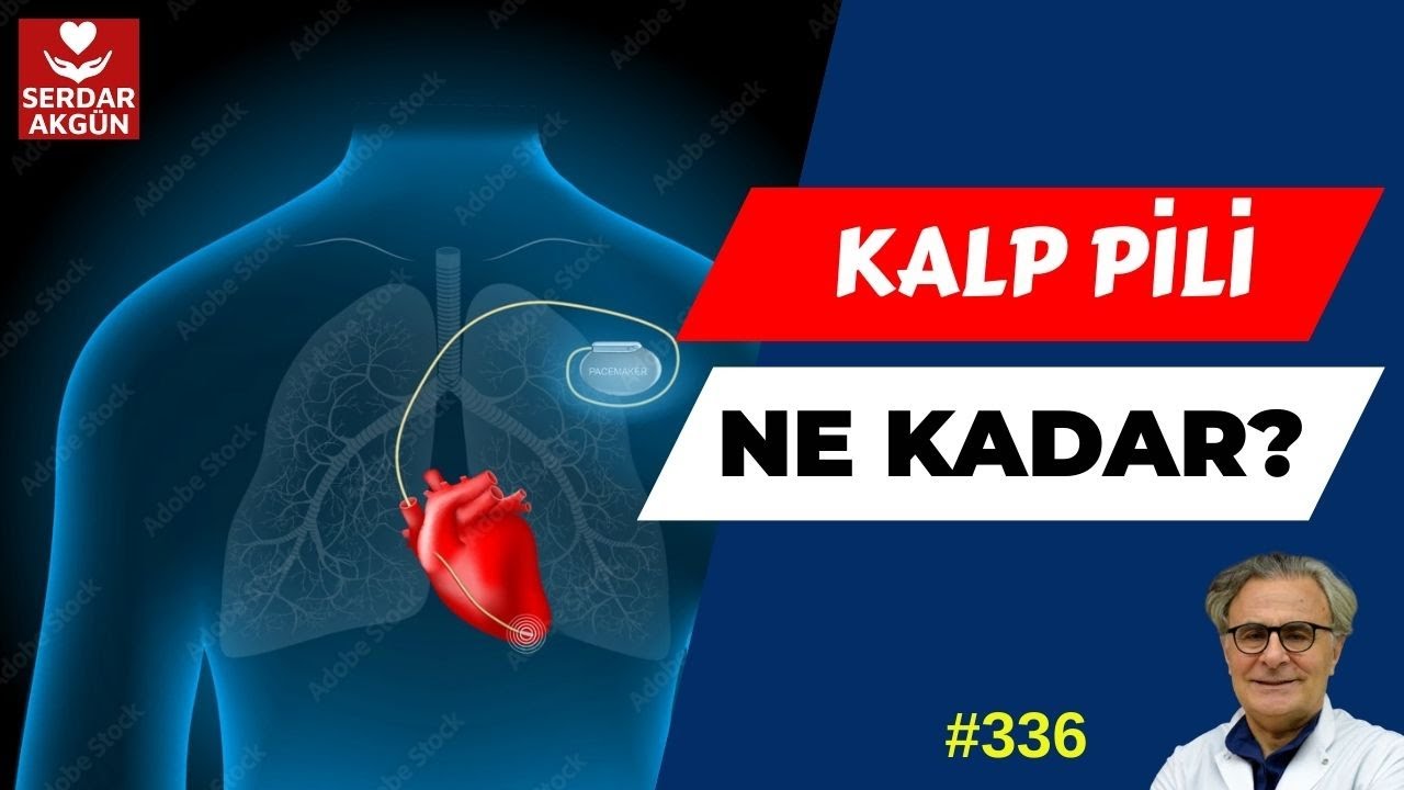 336. Bir kalp pili kaç dolar eder? Serdar Akgün, Sağlık Videoları