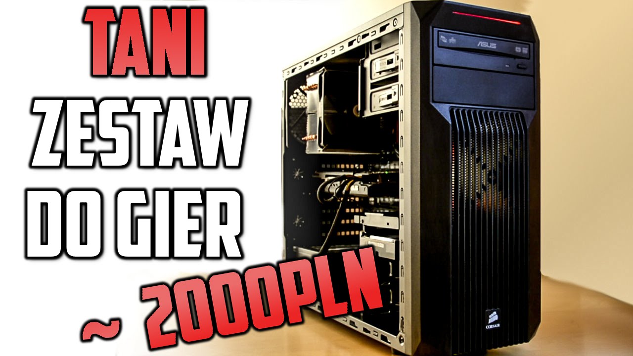 Komputer do gier na ciasny budżet ok. 2000 PLN