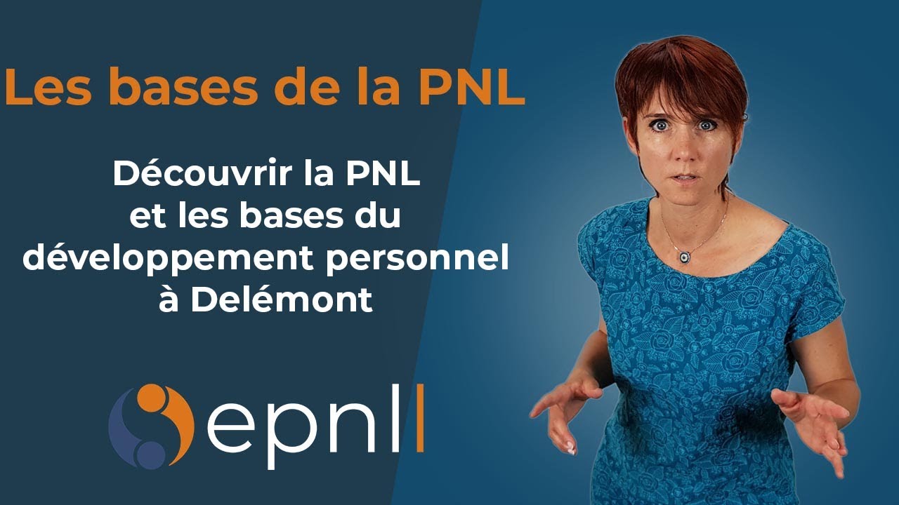 Suivre une formation PNL à Delémont (Jura) - epnll