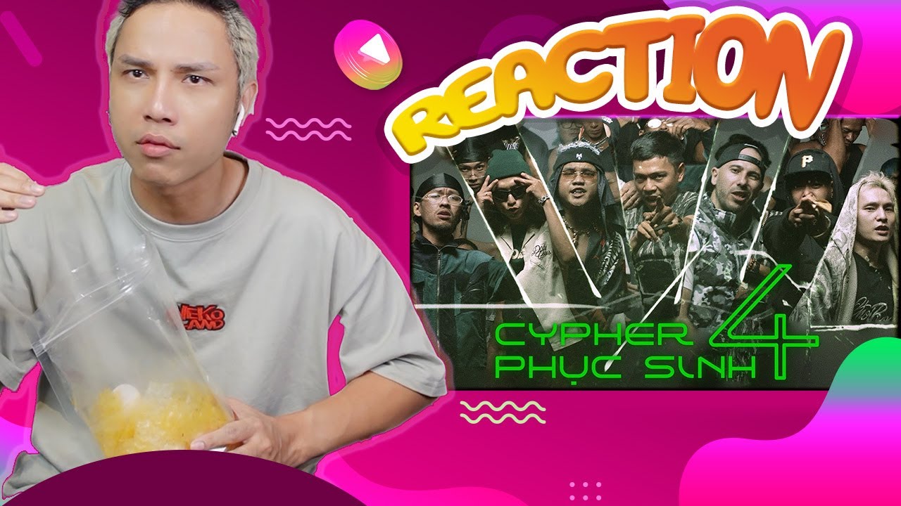 [Neko Reaction] Phục Sinh Cypher PT4 ft Lil Wuyn, DatManiac, Blacka, Pjpo, Pain , Megashock, MinhLai