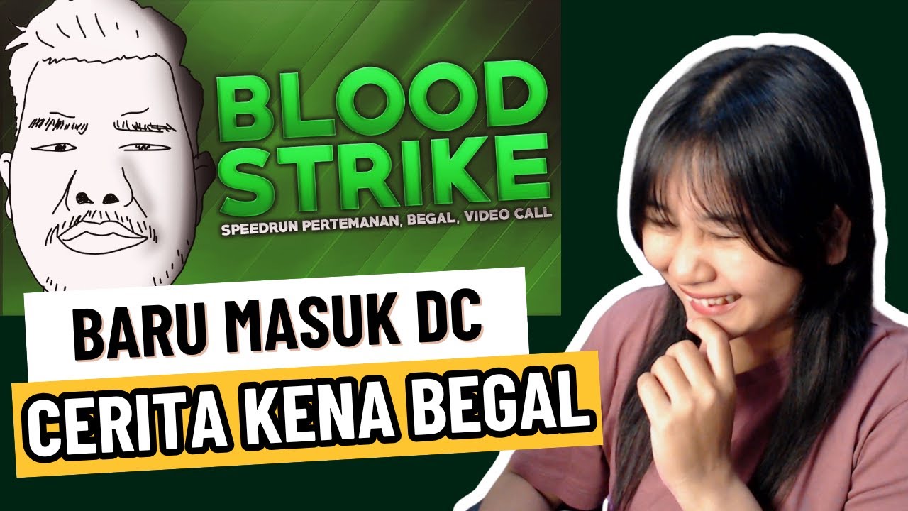 REACTION MILYHYA BLOOD STRIKE - SPEEDRUN PERTEMANAN, BEGAL, VIDEO CALL
