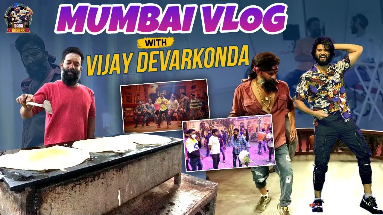 Mumbai Vlog #06 with Vijay Devarkonda | Baba Bhaskar Master | Celebrity Vlogs | Vlogs in Tamil